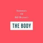 Summary of Bill Bryson's The Body, Swift Reads