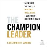 The Champion Leader, Christopher D. Connors