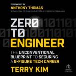 Zero to Engineer, Terry Kim