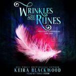 Wrinkles and Runes, Keira Blackwood