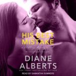 His Best Mistake, Diane Alberts