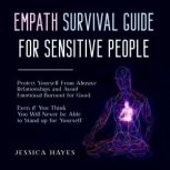 Empath Survival Guide for Sensitive P..., Jessica Hayes