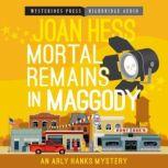 Mortal Remains in Maggody, Joan Hess