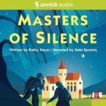 Masters of Silence, Kathy Kacer