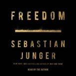 Freedom, Sebastian Junger