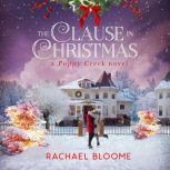 The Clause in Christmas, Rachael Bloome