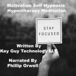 Motivation Self Hypnosis Hypnotherapy..., Key Guy Technology LLC