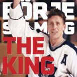 The King, Borje Salming