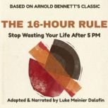 THE 16HOUR RULE, Arnold Bennet
