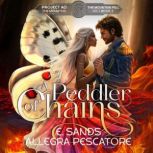 A Peddler of Chains, Allegra Pescatore