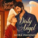 Dirty Angel, Nora Phoenix