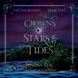 Crowns of Stars and Tides, Jenessa Ren