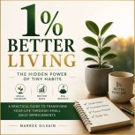 1 Better Living, Marrex Silvain