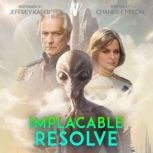 Implacable Resolve, J.N. Chaney