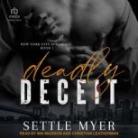 Deadly Deceit, Settle Myer