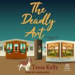 The Deadly Art, Tessa Kelly
