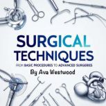 Surgical Techniques, Ava Westwood