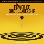 The Power of Quiet Leadership, Thorbjn Danbolt