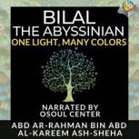 Bilal The Abyssinian, Abd ArRahman Bin Abd AlKareem AshSheha