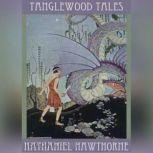 Tanglewood Tales, Nathaniel Hawthorne