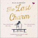 The Last Charm, Ella Allbright