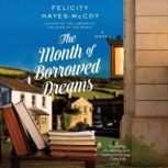 The Month of Borrowed Dreams, Felicity HayesMcCoy