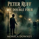 Peter Ruff and the Double Four, Monica Downey