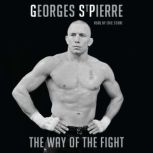 Gsp The Way Of The Fight, Georges St-Pierre