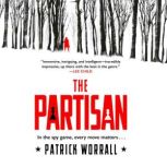 The Partisan, Patrick Worrall