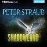 Shadowland, Peter Straub
