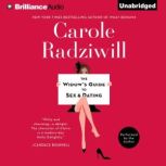 The Widows Guide to Sex and Dating, Carole Radziwill