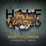 Half World, Scott OConnor
