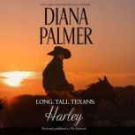 Long, Tall Texans Harley, Diana Palmer