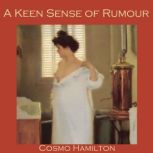 A Keen Sense of Rumour, Cosmo Hamilton