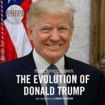 The Evolution of Donald Trump, the Speech Resource Company