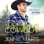 You Had Me at Cowboy, Jennie Marts