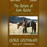 The Return of Sam Rache, George Goldthwaite
