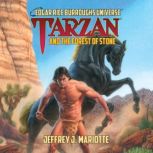Tarzan and the Forest of Stone, Jeffrey J Mariotte