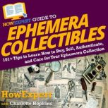 HowExpert Guide to Ephemera Collectib..., HowExpert