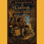 Stranger Truths 24 The Carnival of ..., R. Stanek