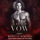 Savage Vow A Vampire & Wolf Shifter Paranormal Romance, Michelle Hercules