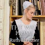 The Way Home, Ruth Hartzler