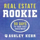 Real Estate Rookie, Ashley Kehr