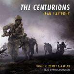 The Centurions, Jean Larteguy