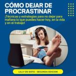 Como Dejar de Procrastinar, Lilly De Sisto