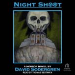 Night Shoot, David Sodergren