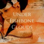 Under Fishbone Clouds, Sam Meekings