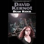 Beam Rider, David Kernot