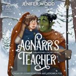 Agnarrs Teacher, Jenifer Wood