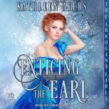 Enticing The Earl, Kathleen Ayers